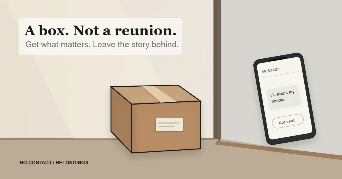 A parcel on an ex’s doorstep beside an unsent text, illustrating the no-contact belongings dilemma